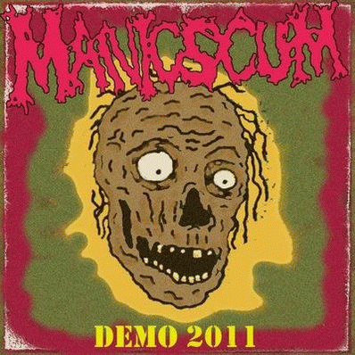 Manic Scum : Demo 2011